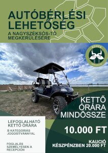 Autóbérlési lehetőség a Szikes Látogató Központban