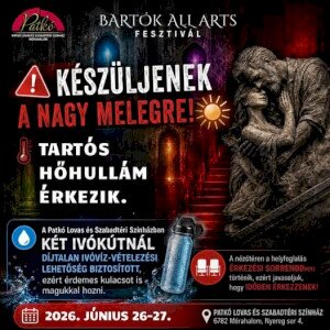 Bartók All Arts Fesztivál vendégek figyelem: 🌞⚠️ FONTOS INFORMÁCIÓK AZ ÉRKEZÉSHEZ!