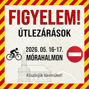 Figyelem! Útlezárások a hétvégén!