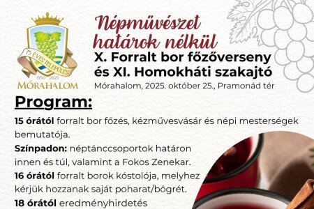 Forralt bor, népzene, néptánc, kézművesség és jókedv – ez mind Mórahalmon!