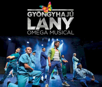 Gyöngyhajú lány – Omega musical Mórahalmon!