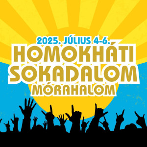 Három nap, egy felejthetetlen élmény! - Itt a Homoháti Sokadalom részletes programja
