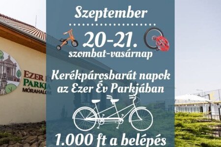 KERÉKPÁROSBARÁT NAPOK AZ EZER ÉV PARKJÁBAN!