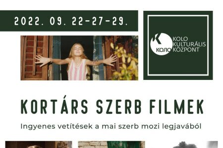 Kortárs szerb filmek a Kolo-ban