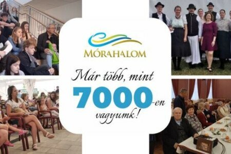 Már több, mint 7000-en élnek Mórahalmon!