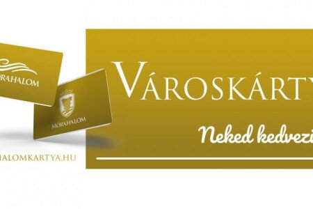 Mórahalom Városkártya: Neked kedvezünk!