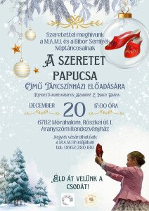 „A szeretet papucsa” – táncszínházi csoda Mórahalmon