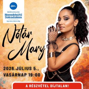 NÓTÁR MARY HOZZA EL A FERGETEGES HANGULATOT MÓRAHALOMRA!