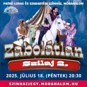 Fedezze fel a Patkó Lovas és Szabadtéri Színház varázslatos világát Mórahalmon!