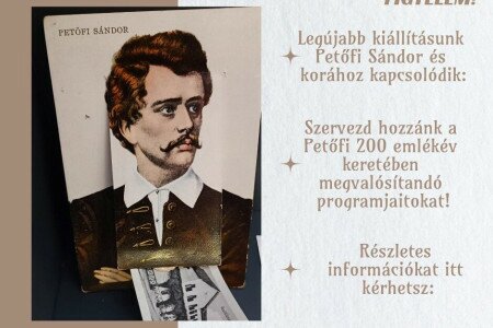 Petőfi Sándorról és koráról szóló kiállítás az Ezer Év Parkjában