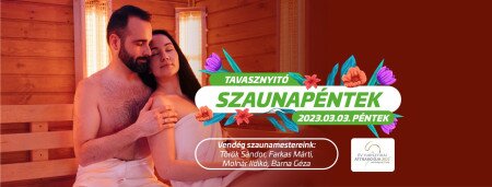 Tavasznyitó szaunapéntek