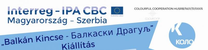 Balkán kincse kiállítás a Koloban