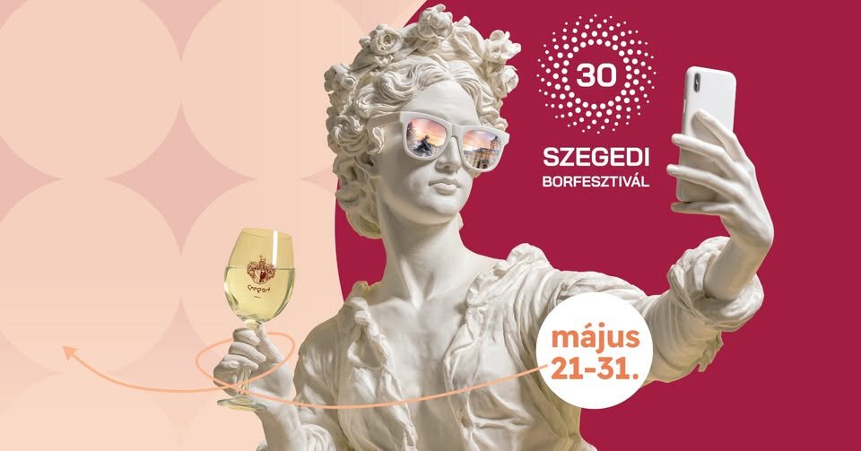 30. Szegedi borfesztivál plakát