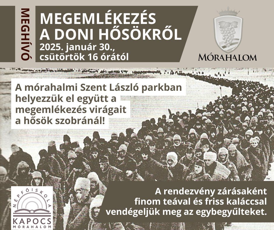 Tiszteletünk és emlékezetünk jeléül idén is megrendezésre kerül a Doni emlékmenet, amely érinti Mórahalmot is.