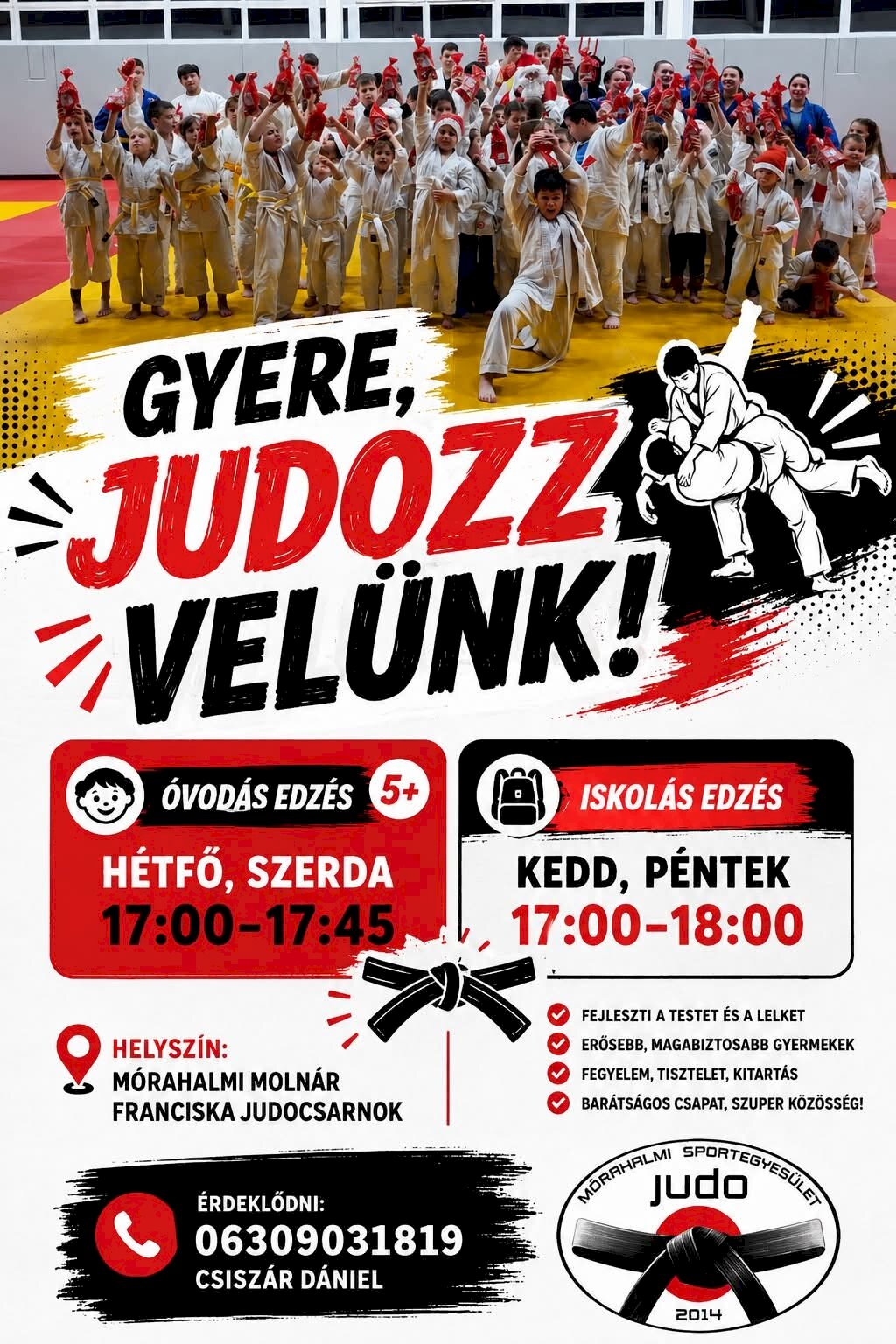 Gyere és judozz velünk!